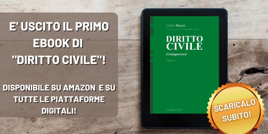 E’ USCITO IL PRIMO EBOOK DI DIRITTO CIVILE – Cronopercorsi a cura di Giulio Bacosi